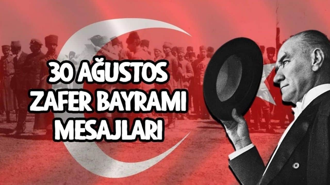 30 Ağustos Zafer Bayramı Kutlama Mesajları: En Güzel Mesajlar
