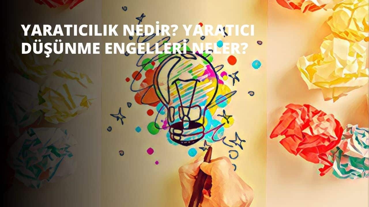 Yaratıcı Düşünme Becerilerini Geliştirme
