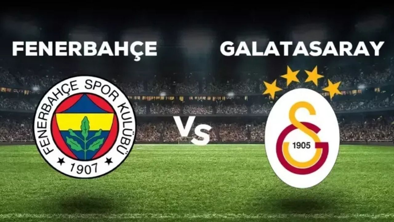 GS-FB maçı canlı yayın bilgisi