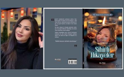 Neşe Fidan Sönmez’den “Sihirli Hikayeler”: Kalbinle Okursan Kelimeler Sana Konuşur