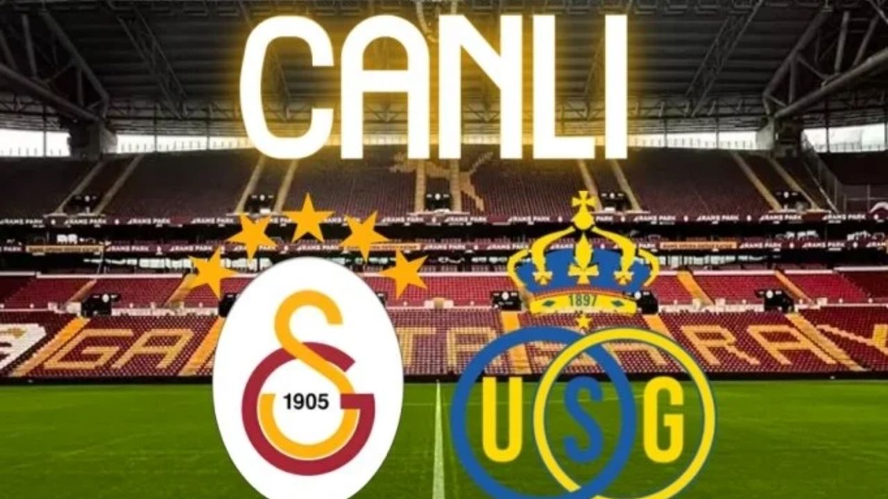 Galatasaray Union Saint-Gilloise maçı sonucu ve golleri! Canlı anlatım!